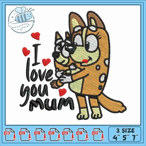 Bingo design luv mom embroidery, bluey minisodes​ embroidery