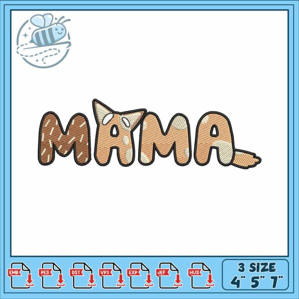Bingo design mama embroidery, bluey character names​​ embroidery