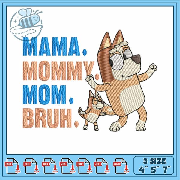 Bingo design mama mommy embroidery, bluey wallpaper​​ embroidery