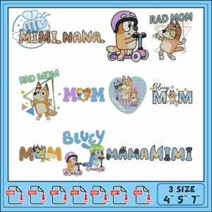 Bluey Embroidery Bundle for Rad Moms and Nana