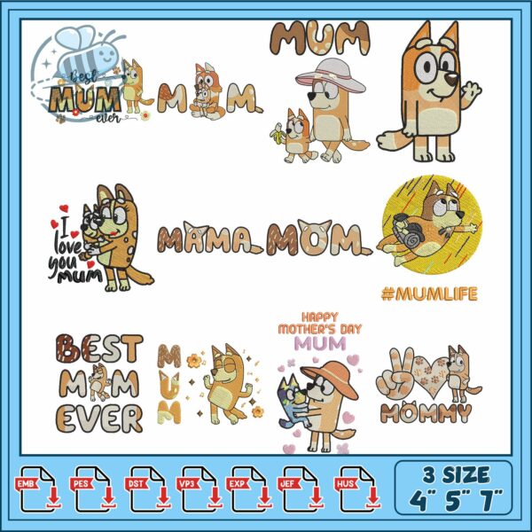 Bluey mom Embroidery Bundle for Mother’s Day Gifts