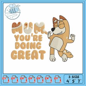 Bluey mom doing great embroidery, bluey clothes​ embroidery