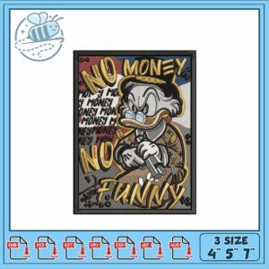 Funny No Money Embroidery Design for All Projects