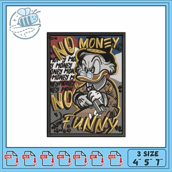 Funny No Money Embroidery Design for All Projects