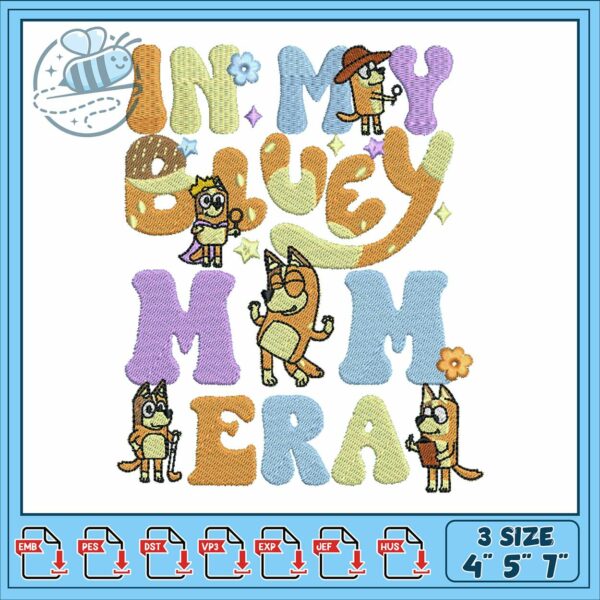 In my bluey design embroidery, characters from bluey​ embroidery