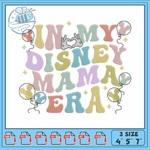 In my disney mama embroidery, disney balloons​ embroidery