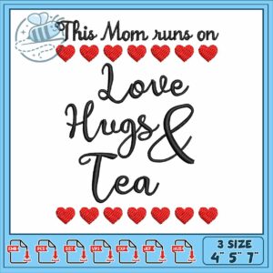 Love hugs and tea embroidery