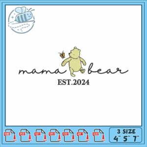 Mama bear est 2024 embroidery