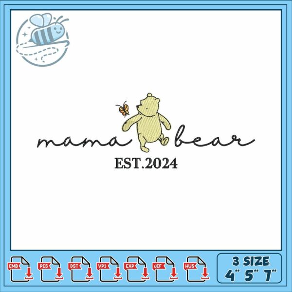 Mama bear est 2024 embroidery, disney bears​​​​​​​ embroidery