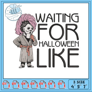 Waiting for Halloween Embroidery Design File 3 Sizes