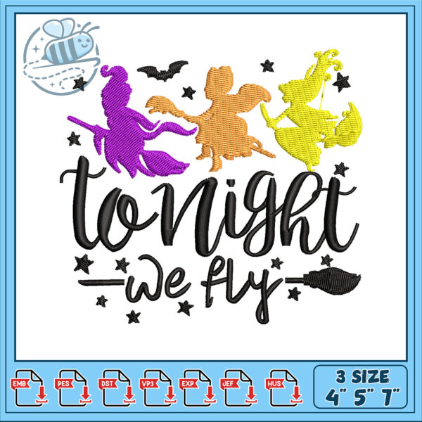 Witchy Tonight We Fly Embroidery Design Download